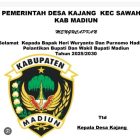 Pemerintah desa kajang kec Sawahan kab Madiun  Mengucapkan selamat kepada bpk heri Wuryanto dan Purnomo Hadi atas pelantikan bupati dan wakil Bupati Madiun tahun 2025/2030.